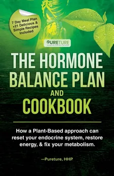 Hormone Balance Plan and Cookbook - Pureture HHP