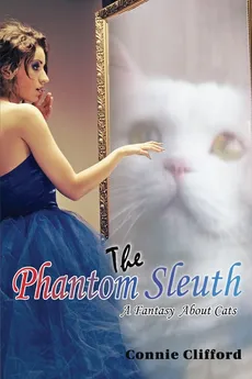 The Phantom Sleuth - CONNIE CLIFFORD