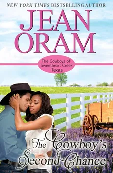 The Cowboy's Second Chance - Jean Oram