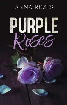 Purple Roses - Anna Rezes