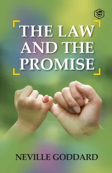 The Law and The Promise - Neville Goddard
