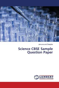 Science CBSE Sample Question Paper - Deepika Jamuna and
