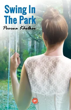 Swing in The Park - Poorwa Kholker