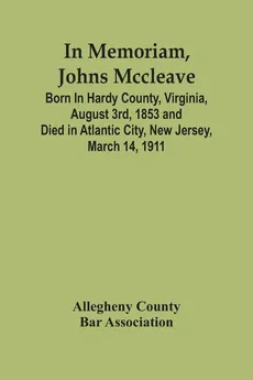 In Memoriam, Johns Mccleave - Bar Association Allegheny County