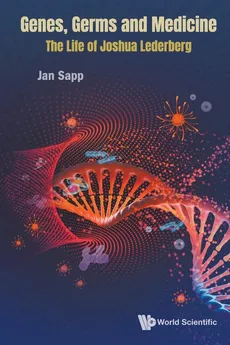 Genes, Germs and Medicine - Sapp Jan