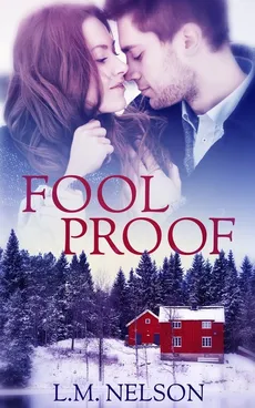 Foolproof - LM Nelson