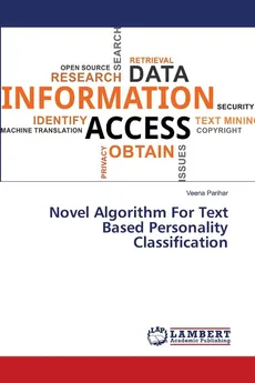 Novel Algorithm For Text Based Personality Classification - Veena Parihar