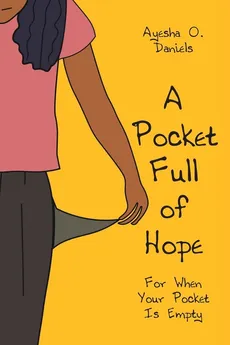 A Pocket Full of Hope - Ayesha O. Daniels