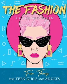 THE FASHION COLORING BOOK - Loridae Coloring
