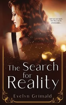 The Search for Reality - Evelyn Grimald