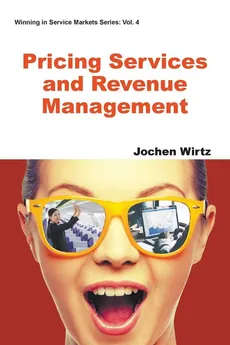 Pricing Services and Revenue Management - Jochen Wirtz