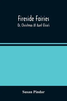 Fireside Fairies - Susan Pindar