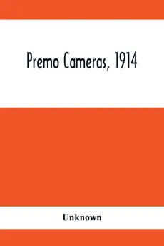 Premo Cameras, 1914 - unknown