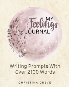 My Feelings Journal - Christina Dreve