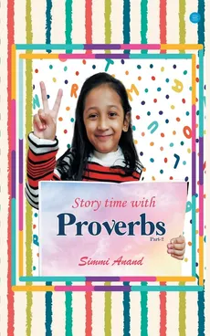 Story time with proverbs part-2 - Simmi Anand
