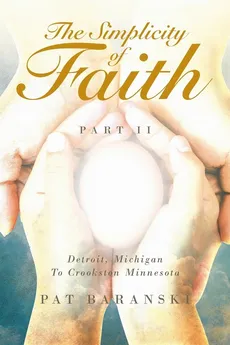 The Simplicity of Faith - Rev. Pat Baranski