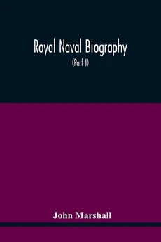 Royal Naval Biography - Marshall John