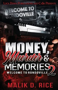 Money, Murder, and Memories  2 - Malik D. Rice