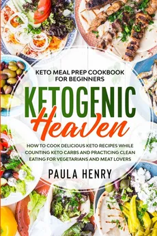 Keto Meal Prep Cookbook For Beginners - Paula Henry