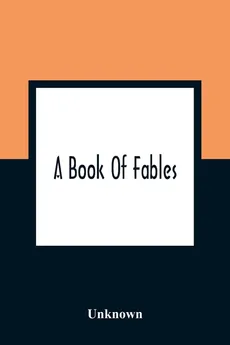 A Book Of Fables - unknown