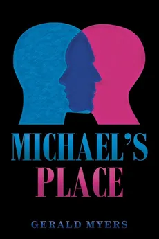 Michael's Place - Gerald Myers