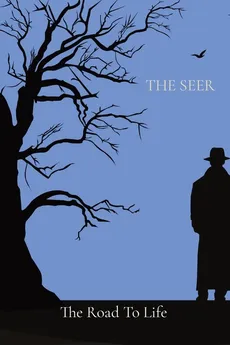 The Road To Life - THE SEER