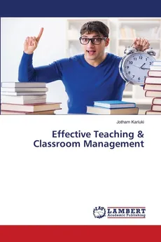 Effective Teaching & Classroom Management - Jotham Kariuki