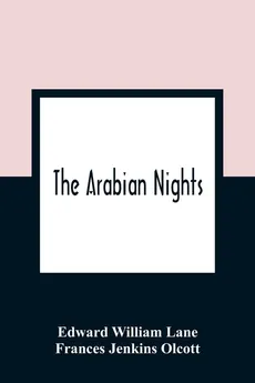 The Arabian Nights - William Lane Edward