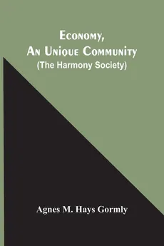 Economy, An Unique Community - Hays Gormly Agnes M.