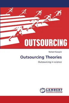 Outsourcing Theories - Norbert Kawęcki