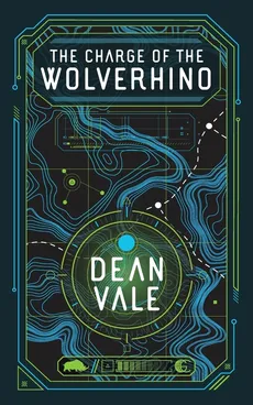 The Charge of the Wolverhino - Dean Vale