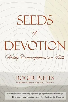 Seeds of Devotion - Roger Butts