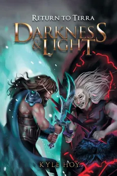 Darkness and Light - Kyle Hoy