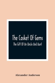 The Casket Of Gems - Alexander Anderson