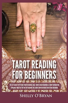 Tarot Reading for Beginners - Shelly O'Bryan