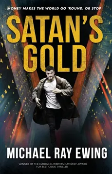 Satan's Gold - Michael Ray Ewing