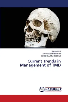 Current Trends in Management of TMD - SANGAVI R
