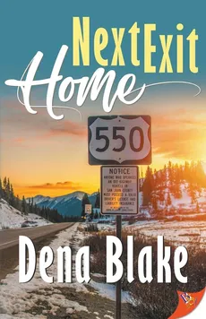 Next Exit Home - Dena Blake