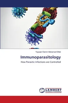Immunoparasitology - Tayseer Elamin Mohamed Elfaki