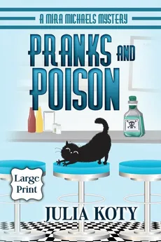 Pranks and Poison - Julia Koty