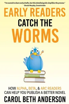 Early Readers Catch the Worms - Carol Beth Anderson