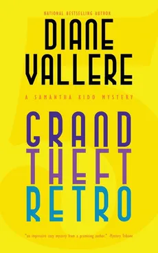 Grand Theft Retro - Diane Vallere