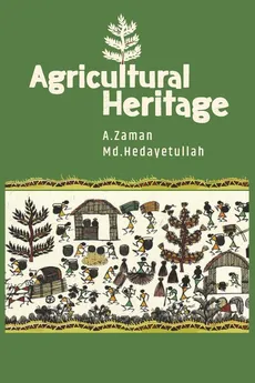 Agricultural Heritage - A Zaman