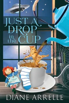 Just A Drop In The Cup - Diane Arrelle