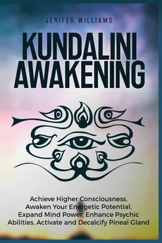 Kundalini Awakening - Jenifer Williams