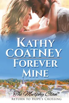 Forever Mine - Kathy Coatney