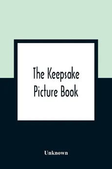 The Keepsake Picture Book - unknown
