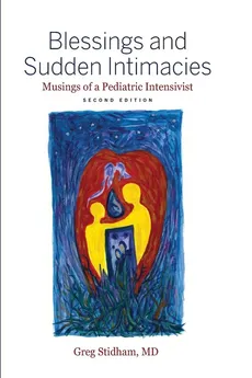 Blessings and Sudden Intimacies - Greg Stidham