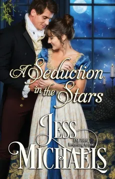 A Seduction in the Stars - Jess Michaels