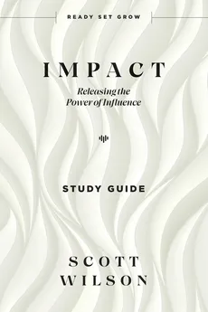 Impact - Study Guide - Scott Wilson